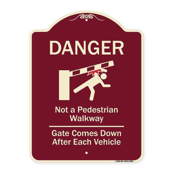 Designer Series-Danger Not Pedestrian Walkway Gate Comes Down After Each, 24" x 18", BU-1824-9985